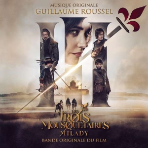 Roussel Guillaume - Les Trois Mousquetaires - Milady i gruppen VI TIPSAR / Julklappstips CD hos Bengans Skivbutik AB (5510910)