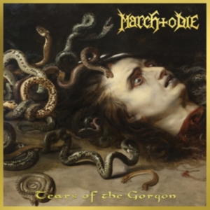 March To Die - Tears Of The Gorgon i gruppen CD / Hårdrock hos Bengans Skivbutik AB (5511107)