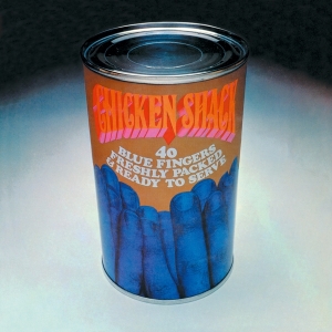 Chicken Shack & Stan Webb - 40 Blue Fingers Freshly Packed And Ready To Serve i gruppen VI TIPSAR / Fredagsreleaser / Fredag den 19e Jan 24 hos Bengans Skivbutik AB (5511194)