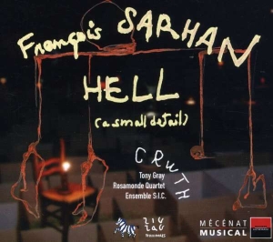 Sarhan Francois - Hell, A Smal Detail i gruppen VI TIPSAR / Julklappstips CD hos Bengans Skivbutik AB (5511465)