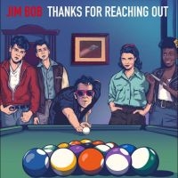 Bob Jim - Thanks For Reaching Out - 2Cd Editi i gruppen CD / Pop-Rock hos Bengans Skivbutik AB (5511567)