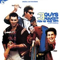 Original Off-Broadway Cast - 3 Guys Naked From The Waist Down i gruppen CD / Nyheter / Pop-Rock hos Bengans Skivbutik AB (5511662)