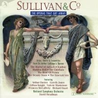 Original Off-Broadway Cast - Sullivan And Co.:The Operas That Go i gruppen CD / Nyheter / Pop-Rock hos Bengans Skivbutik AB (5511720)