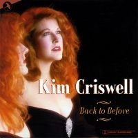 Criswell Kim - Back To Before i gruppen CD / Pop-Rock hos Bengans Skivbutik AB (5511733)