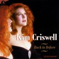 Criswell Kim - Back To Before i gruppen CD / Nyheter / Pop-Rock hos Bengans Skivbutik AB (5511733)