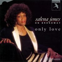 Jones Salena - Only Love: On Broadway i gruppen CD / Nyheter / Pop-Rock hos Bengans Skivbutik AB (5511746)