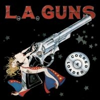 L.A. Guns - Cocked & Loaded (Collectors Edition i gruppen CD / Nyheter / Hårdrock,Pop-Rock hos Bengans Skivbutik AB (551176)