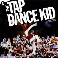 Original Cast Recording - The Tap Dance Kid i gruppen VI TIPSAR / Startsida - CD Nyheter & Kommande hos Bengans Skivbutik AB (5512002)