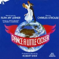 Original Broadway Cast - Dance A Little Closer i gruppen VI TIPSAR / Startsida - CD Nyheter & Kommande hos Bengans Skivbutik AB (5512023)