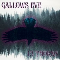 Gallows Eve - 13 Thorns i gruppen VI TIPSAR / Fredagsreleaser / Fredag den 19e Jan 24 hos Bengans Skivbutik AB (5512129)