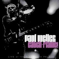 Weller Paul - Catch-Flame! i gruppen CD / Pop-Rock hos Bengans Skivbutik AB (5512172)