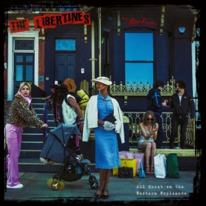 The Libertines - All Quiet On The Eastern Esplanade i gruppen ÖVRIGT / Kommande produkter - 10 procent hos Bengans Skivbutik AB (5513002)