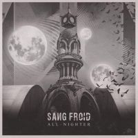 Sang Froid - All-Nighter **Germany And Italy Onl i gruppen VI TIPSAR / Fredagsreleaser / Fredag den 5:e Jan 24 hos Bengans Skivbutik AB (5513108)