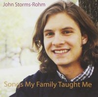 Storms-Rohm John - Songs My Family Taught Me i gruppen VI TIPSAR / Julklappstips CD hos Bengans Skivbutik AB (5513395)