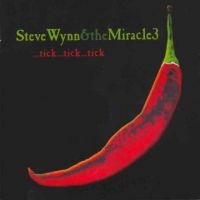 Wynn Steve And The Miracle 3 - Tick...Tick...Tick i gruppen CD / Pop-Rock hos Bengans Skivbutik AB (5513571)