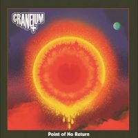 Craneium - Point Of No Return (Translucent Ora i gruppen VI TIPSAR / Fredagsreleaser / Fredag den 8:e Mars 2024 hos Bengans Skivbutik AB (5513779)