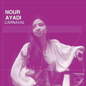 Nour Ayadi - Carnaval i gruppen VI TIPSAR / Fredagsreleaser / Fredag den 19e Jan 24 hos Bengans Skivbutik AB (5513821)