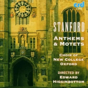 Stanford C V - Anthems & Motets i gruppen MUSIK / CD-R / Klassiskt hos Bengans Skivbutik AB (5514260)