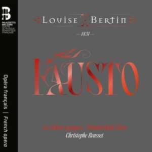Bertin Louise - Fausto (2Cd +Book) i gruppen VI TIPSAR / Årsbästalistor 2024 / DN Klassisk Musik hos Bengans Skivbutik AB (5514320)
