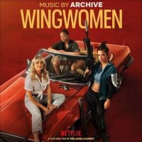 Archive - Wingwomen (Original Netflix Movie S i gruppen VI TIPSAR / Fredagsreleaser / Fredag Den 16:e Februari 2024 hos Bengans Skivbutik AB (5514800)