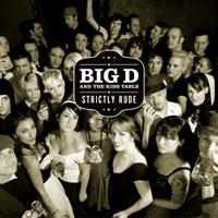 Big D & The Kids Table - Strictly Rude i gruppen VI TIPSAR / Julklappstips CD hos Bengans Skivbutik AB (5514887)