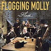 Flogging Molly - Float i gruppen CD / Pop-Rock hos Bengans Skivbutik AB (5514892)