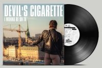 Devils Cigarette - I Wanna Be On Tv (Vinyl Lp) i gruppen VINYL / Kommande / Pop-Rock hos Bengans Skivbutik AB (5515002)