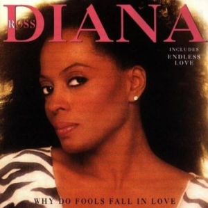 Diana Ross - Why Do Fools Fall In Love i gruppen VI TIPSAR / Julklappstips CD hos Bengans Skivbutik AB (5515090)