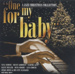 Various - One For My Baby - A Jazz Christmas i gruppen VI TIPSAR / Julklappstips CD hos Bengans Skivbutik AB (5515210)