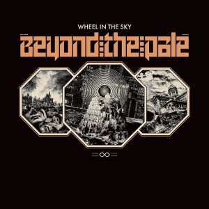 Wheel In The Sky - Beyond The Pale Lp - Colored Vinyl i gruppen ÖVRIGT / CDV06 hos Bengans Skivbutik AB (5515232)