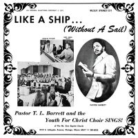 Pastor T.L. Barrett And The Youth F - Like A Ship Without A Sail (''Ice W i gruppen VI TIPSAR / Julklappstips Vinyl hos Bengans Skivbutik AB (5515262)