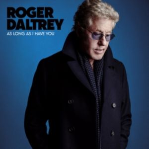 Roger Daltrey - As Long As I Have You i gruppen VI TIPSAR / Julklappstips CD hos Bengans Skivbutik AB (5515351)