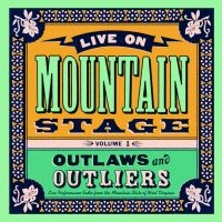 Various Artists - Live On Mountain Stage: Outlaws & Outliers (LP) i gruppen ÖVRIGT / Kommande produkter - 10 procent hos Bengans Skivbutik AB (5515501)