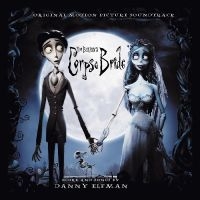 Elfman Danny - Corpse Bride--Original Motion Pictu i gruppen VI TIPSAR / Fredagsreleaser / Fredag Den 1:a Mars 2024 hos Bengans Skivbutik AB (5515521)