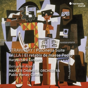 Mahler Chamber Orchestra & Pablo Heras-Casado & Benjamin Alard - Stravinsky: Pulcinella Suite - Falla: El Retablo De Maese Pedro i gruppen VI TIPSAR / Fredagsreleaser / Fredag Den 23:e Februari 2024 hos Bengans Skivbutik AB (5515555)