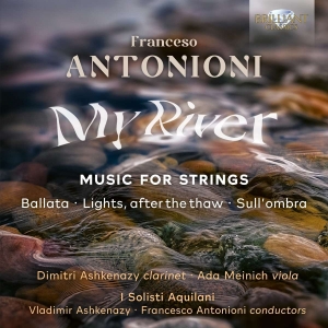 Antonioni Francesco - My River - Music For Strings i gruppen VI TIPSAR / Fredagsreleaser / Fredag den 2:e Februari 2024 hos Bengans Skivbutik AB (5515737)