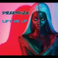 Streetwize - Lift Me Up i gruppen VI TIPSAR / Fredagsreleaser / Fredag den 26:e Jan 24 hos Bengans Skivbutik AB (5515924)