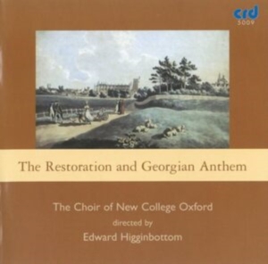 The Choir Of New College Oxford Ed - The Restoration & Georgian Anthem i gruppen ÖVRIGT / Övrigt / Klassiskt hos Bengans Skivbutik AB (5516055)