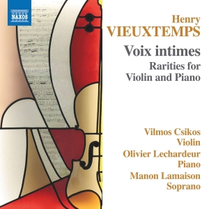 Vieuxtemps Henry - Voix Intimes - Rarities For Violin i gruppen VI TIPSAR / Julklappstips CD hos Bengans Skivbutik AB (5516071)