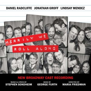 New Broadway Cast Of Merrily We Roll Along - Merrily We Roll Along (New Broadway Cast Recording) i gruppen VI TIPSAR / Fredagsreleaser / Fredag den 2:e Februari 2024 hos Bengans Skivbutik AB (5516443)