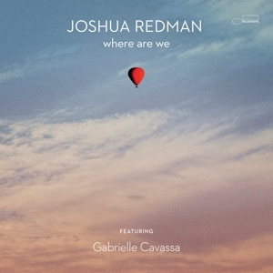 Joshua Redman - Where Are We i gruppen ÖVRIGT / MK Test 14 hos Bengans Skivbutik AB (5516548)