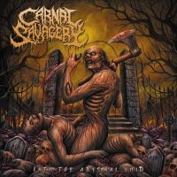 Carnal Savagery - Into The Abysmal Void (Vinyl Lp) i gruppen VI TIPSAR / Fredagsreleaser / Fredag Den 23:e Februari 2024 hos Bengans Skivbutik AB (5516591)