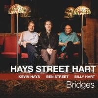 Hays Kevin / Street Ben & Hart B - Bridges i gruppen ÖVRIGT / Kommande produkter - 10 procent hos Bengans Skivbutik AB (5516703)