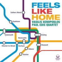 Vasilis Xenopoulos & Paul Edis - Feels Like Home i gruppen VI TIPSAR / Startsida - CD Nyheter & Kommande hos Bengans Skivbutik AB (5516769)