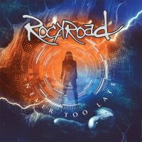 Rockroad - Its Never Too Late i gruppen VI TIPSAR / Julklappstips CD hos Bengans Skivbutik AB (5517001)