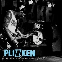 Plizzken - Do You Really Wanna Know (Vinyl Lp) i gruppen ÖVRIGT / Kommande produkter - 10 procent hos Bengans Skivbutik AB (5517046)