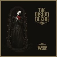 Vision Bleak The - Weird Tales (Digisleeve) i gruppen ÖVRIGT / Kommande produkter - 10 procent hos Bengans Skivbutik AB (5517211)