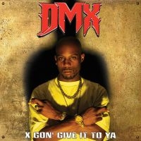 Dmx - X Gon' Give It To Ya i gruppen VI TIPSAR / Fredagsreleaser / Fredag Den 1:a Mars 2024 hos Bengans Skivbutik AB (5517241)