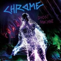 Chrome - Ghost Machine i gruppen VI TIPSAR / Fredagsreleaser / Fredag Den 1:a Mars 2024 hos Bengans Skivbutik AB (5517276)