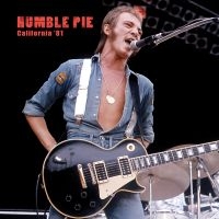 Humble Pie - California '81 i gruppen VI TIPSAR / Fredagsreleaser / Fredag Den 1:a Mars 2024 hos Bengans Skivbutik AB (5517402)